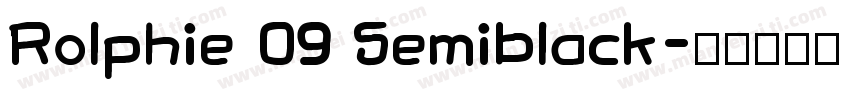 Rolphie 09 Semiblack字体转换